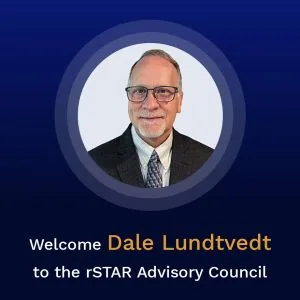 Dale Lundtvedt joins rSTAR Advisory Council